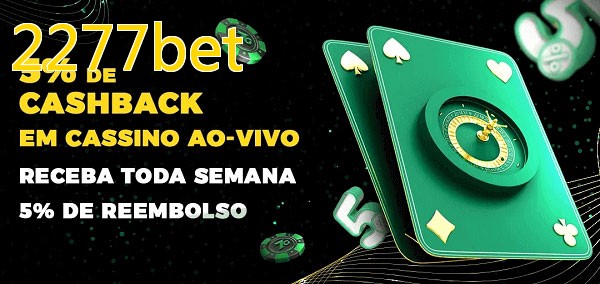 Promoções do cassino ao Vivo 2277bet